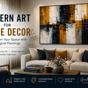Modern Art for Home Decor: Transform Your Living Space with Original Art